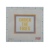 Order the Fries