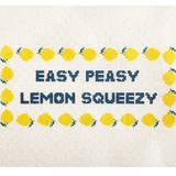 Easy Peasy Lemon Squeezy